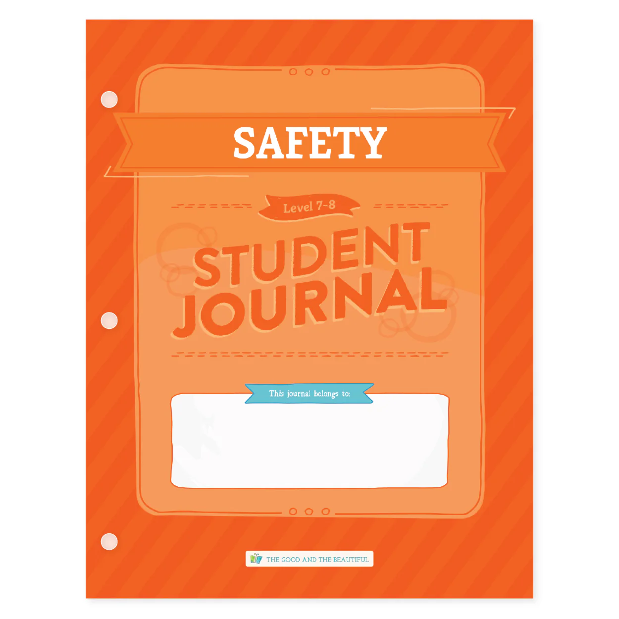 Safety: Student Journal Grades 7-8: One Per Student